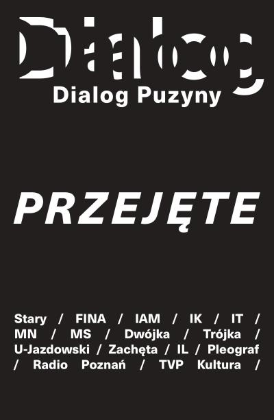 Dialog Puzyny. Przejęte