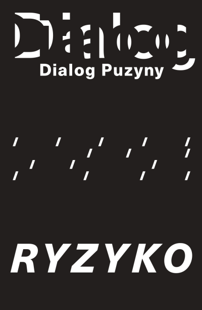 Dialog Puzyny. Ryzyko